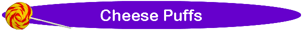 Cheese Puffs