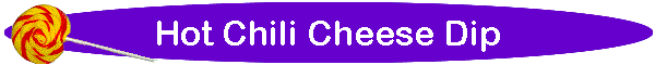 Hot Chili Cheese Dip