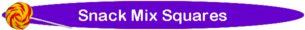 Snack Mix Squares