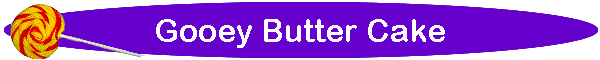 Gooey Butter Cake