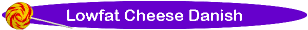 Lowfat Cheese Danish