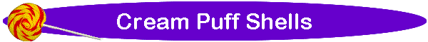 Cream Puff Shells