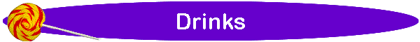 Drinks