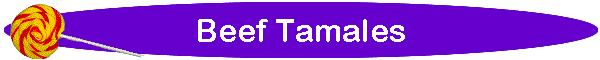 Beef Tamales