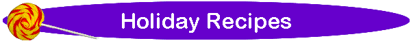Holiday Recipes