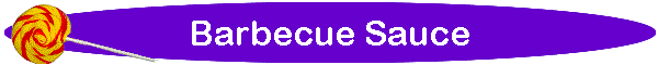 Barbecue Sauce