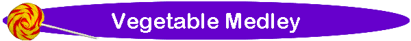 Vegetable Medley